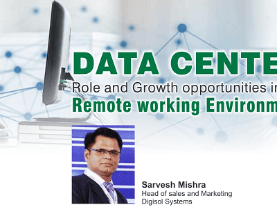 Data Center: Role and Growth opportunities in the Remote working Environment
